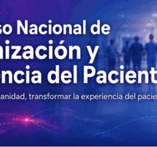 I Congreso Nacional de Humanización y Experiencia Paciente
